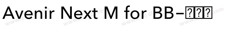 Avenir Next M for BB字体转换 Avenir Next M for BB字体转换